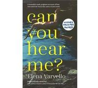 Can You Hear Me? Elena Varvello, Alex Valente (Auteur)