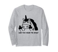 Can You Hear Me Now Funny Unicorn Manche Longue