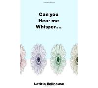 Can You Hear Me Whisper....