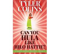 Can You Hula Like Hilo Hattie?