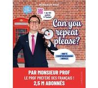 Can you repeat please ? Monsieur Prof (Auteur), Elodie Courcerand (Auteur)