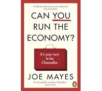 Can You Run the Economy?: An interactive adventure inside the Treasury