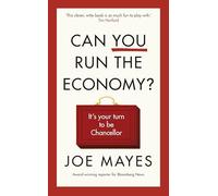 Can You Run the Economy?: Step into the Chancellor's Shoes