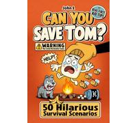 Can You Save Tom: 50 Hilarious Survival Scenarios