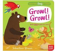 Can You Say It Too Growl Growl Sébastien Braun (Auteur)