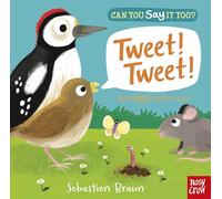 Can You Say It Too Tweet Tweet Sebastien Braun, (Auteur)