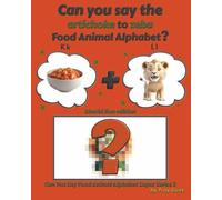 Can You Say The Artichoke to Zebu Food Animal Alphabet? Kimchi Lion Edition