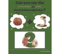 Can You Say The Artichoke to Zebu Food Animal Alphabet? Umeboshi Viper Edition