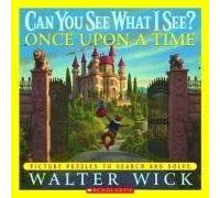Can You See What I See? Once Upon A Time: Picture Puzzles To Search And Solve
