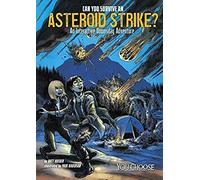Can You Survive An Asteroid Strike?