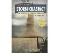 Can You Survive Storm Chasing an Interactive Survival Adventure You Choose Survival by Elizabeth Raum Elizabeth Raum (Auteur)
