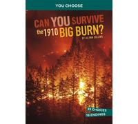 Can You Survive The 1910 Big Burn?