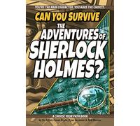 Can You Survive the Adventures of Sherlock Holmes?: A Choose Your Path Book
