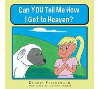 Can You Tell Me How I Get To Heaven?