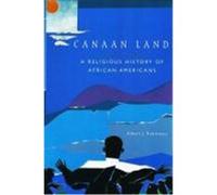 Canaan Land Albert J. Raboteau (Auteur)