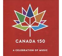 Canada 150: Icon / Various by Various Artists [Audio CD] NEUF