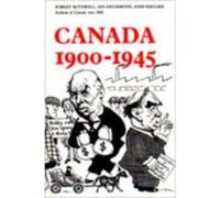 Canada 19001945 by John English Paperback Book Ian Drummond, John English, Robert Bothwell (Auteur)