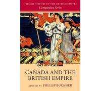 Canada and the British Empire (Poche)