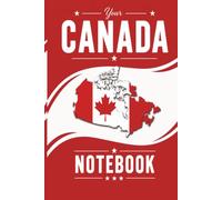 Canada Hardcover Notebook: 6 x 9 College Ruled Notebook Featuring a Canada Map Design in National Colors | 200 Pages