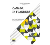 Canada In Flanders (Complete)