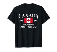 Canada Is Calling And I Must Go Vacances Voyage T-Shirt