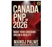 CANADA PNP 2026 MAKE YOUR CANADIAN DREAM A REALITY on 20-Apr-26: Province-by-Province Nominee Program Guide Streams, Eligibility, CRS Boost, Checklists & PR Strategies for Skilled Workers & Students