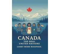Canada: The Real United Nations
