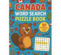 Canada Word Search: 50 Word Searches with 2,000 Canadian Words about Provinces, Cities, Nature, and Culture | Puzzles for Travelers and Canada Lovers | 8.5 x 11 inches, 101 pages