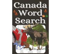 Canada word search: Word searches with easy to read print about Canadian culture, Great Lakes, Cities, Wildlife, Travel, and more | 6x9 inches, 110 ... gift for vacations, holidays and free times