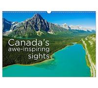 Canada's awe-inspiring sights (Wall Calendar 2026 DIN A3 landscape), CALVENDO 12 Month Wall Calendar: Canada's awe-inspiring sights