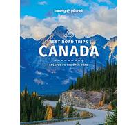 Canada's Best Road Trips - 2ed - Anglais