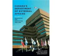 Canadas Department of External Affairs Volume 3 by Greg Donaghy Greg Donaghy (Auteur)