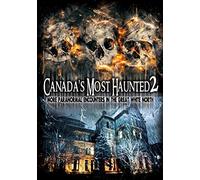 Canada's Most Haunted 2: More Paranormal