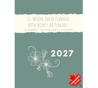 Canadian 12-Month Dated Planner With Weekly AA Slogans & Sobriety Tracker: 2027 One Year Monthly & Weekly Personal Organiser For 12 Steppers (Sage)