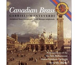 Canadian Brass: Gabrieli/Monteverdi Antiphonal Music by The Canadian Brass (2007-04-26)