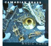 Canadian Brass - Magic Horn