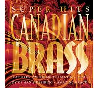 Canadian Brass - Super Hits [New CD]