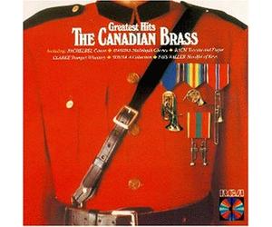 Canadian Brass,the - Greatest Hits [Import]