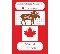 Canadian Cities & Towns Word Search: Word Searches with Easy to Read Print about Canadian Cities and Towns, Large Cities, Smaller Cities and More | ... ... Gifts for Vacations and Free Time.