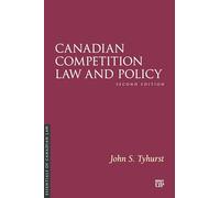 Canadian Competition Law and Policy