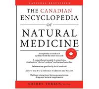 Canadian Encyclopedia Of Natural Medicine 2nd Edition, The