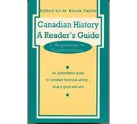 Canadian History: A Reader's Guide