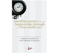 Canadian Poetry from the Beginnings Through the First World War