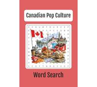 Canadian Pop Culture Word Search: 60+ Word Searches, 6x9 inches book, a Puzzle Word Search on Fun Slang and Pop Culture in Canada, Gift for all Canadians, Canadian Pride, Canada Popular Culture