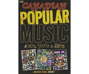 Canadian Popular Music in The '60s, 70s & '80s