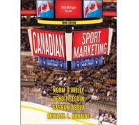 Canadian Sport Marketing by Michael L. Naraine Michael L. Naraine (Auteur)