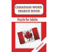 CANADIAN WORD SEARCH BOOK: EASY TO READ PUZZLES FOR ADULTS AND OLDER KIDS MAKE YOUR BRAIN SHARP AND ACTIVE