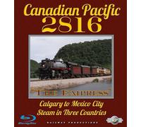 Canadien Pacifique 2816-Steam dans trois pays [Blu-ray]
