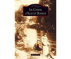 Canal d'Ille et Rance (Le) Marcelle Donet (Auteur)