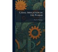 Canal Irrigation in the Punjab